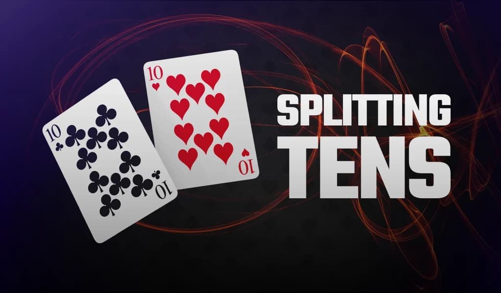 Ten of clubs and ten of hearts shown against a dark background with the text “splitting tens”.