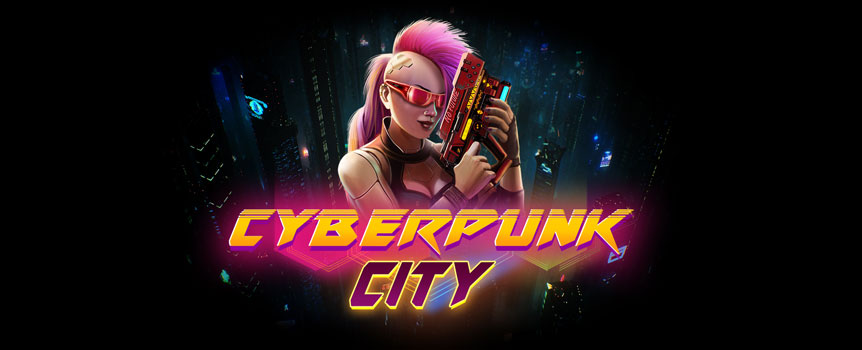 Cyberpunk City: Where Futuristic Fun Meets Fantasy