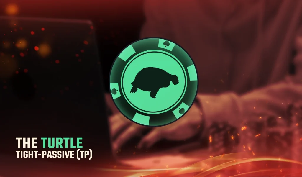 Green poker chip with a turtle symbol, labeled 'The Turtle - Tight-Passive (TP),' illustrating a conservative poker style.